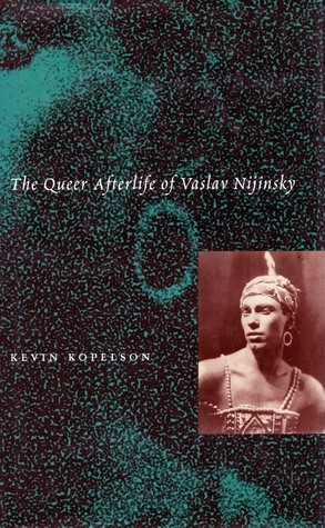 Cover for The Queer Afterlife of Vaslav Nijinsky