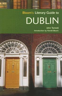 Cover for Bloom's Literary Guide to Dublin (Bloom's Literary Guide)