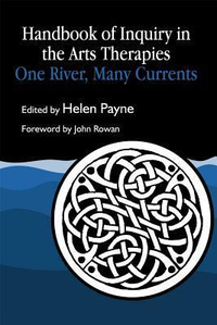 Cover for Handbook of Inquiry in the Arts Therapies: One River, Many Currents