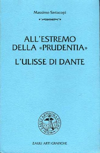 Cover for All'estremo della "prudentia": L'Ulisse di Dante (Gli zaffiri)
