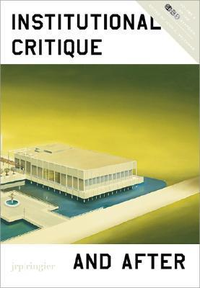Cover for Institutional Critique and After: Soccas Symposium Volume II