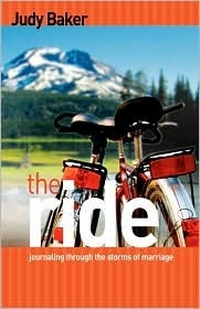 Cover for The Ride - Journaling Through the Storms of Marriage