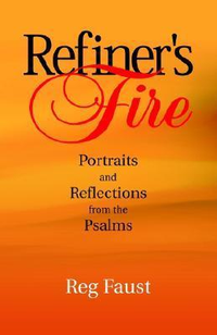 Cover for Refiner's Fire: Portraits and Reflections from the Psalms