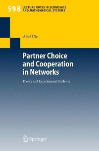 Cover for Partner Choice and Cooperation in Networks: Theory and Experimental Evidence