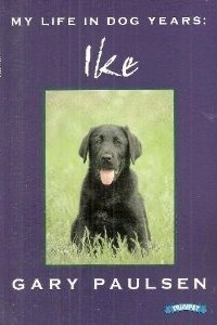 Cover for My Life in Dog Years: Ike