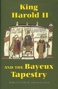 Cover for King Harold II and the Bayeux Tapestry