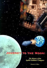 Cover for Journey to the Moon: The History of the Apollo Guidance Computer