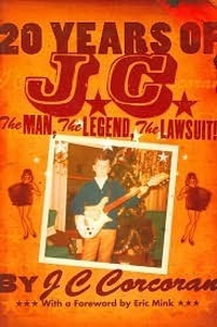 Cover for 20 Years of J.C.: The Man, the Legend, the Lawsuit