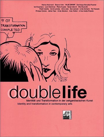 Cover for Double Life: Identity and Transformation in Contemporary Art