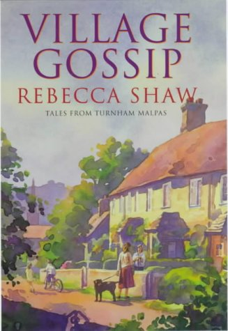 Cover for Village Gossip (Tales from Turnham Malpas)