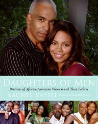Cover for Daughters of Men: Portraits of African-American Women and Their Fathers