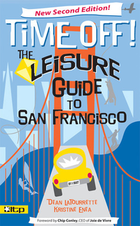 Cover for Time Off! the Unemployed Guide to San Francisco