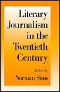 Cover for Literary Journalism in the Twentieth Century