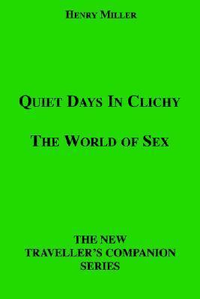 Cover for Quiet Days in Clichy / The World of Sex