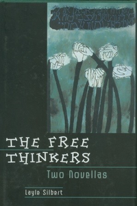 Cover for The Free Thinkers: Two Novellas