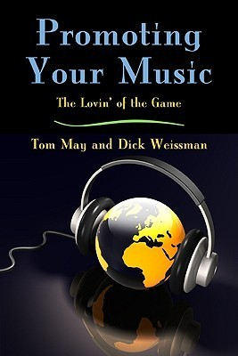 Cover for Promoting Your Music: The Lovin' of the Game