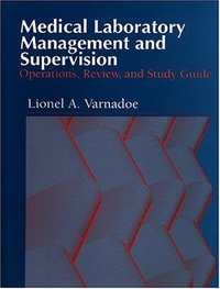 Cover for Medical Laboratory Management and Supervision: Operations, Review, and Study Guide