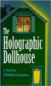 Cover for The Holographic Dollhouse