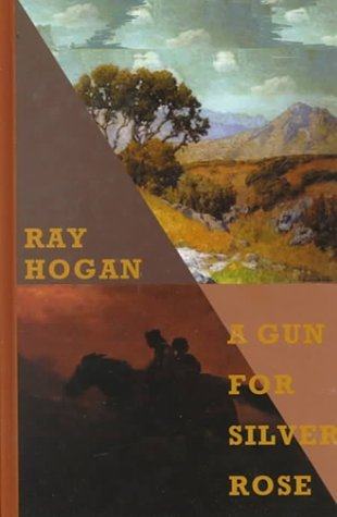 Cover for A Gun for Silver Rose