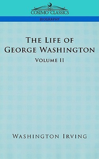 Cover for The Life of George Washington - Volume II