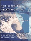 Cover for College Algebra and Trigonometry Through Modeling and Visualization