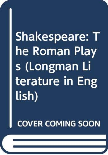 Cover for Shakespeare: The Roman Plays (Longman Critical Readers)