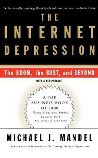 Cover for The Internet Depression: The Boom, The Bust And Beyond