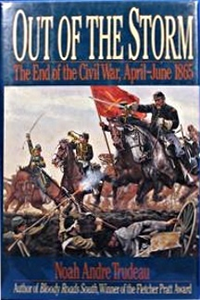 Cover for Out of the Storm: The End of the Civil War, April-June 1865
