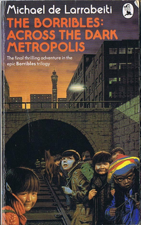 Cover for The Borribles: Across the Dark Metropolis