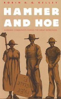 Cover for Hammer and Hoe: Alabama Communists During the Great Depression