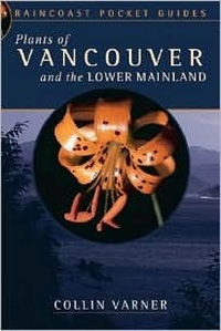 Cover for Plants of Vancouver and the Lower Mainland