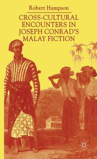 Cover for Cross-Cultural Encounters In Joseph Conrad's Malay Fiction