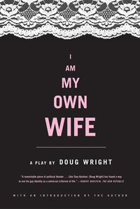 Cover for I Am My Own Wife