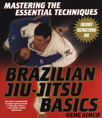 Cover for Brazilian Jiu-Jitsu Basics: Mastering the Essential Techniques