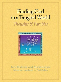 Cover for Finding God in a Tangled World: Thoughts and Parables