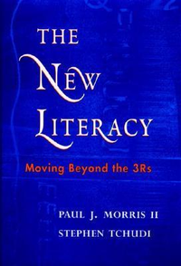 Cover for The New Literacy: Moving Beyond the 3Rs
