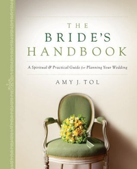 Cover for Bride's Handbook, The: A Spiritual & Practical Guide for Planning Your Wedding