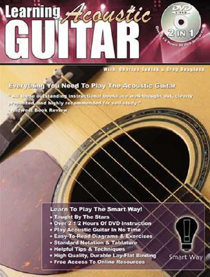 Cover for Acoustic Guitar Lessons: Learn how to play Acoustic Guitar the Smart Way!