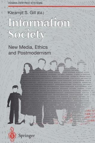 Cover for Information Society: New Media, Ethics and Postmodernism