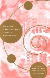 Cover for The Asian Financial Crisis: Lessons for a Resilient Asia