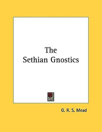 Cover for The Sethian Gnostics