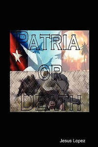 Cover for Patria or Death