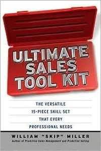 Cover for Ultimate Sales Tool Kit: The Versatile 15-Piece Skill Set That Every Professional Needs