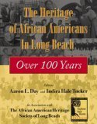 Cover for The Heritage of African-Americans in Long Beach: Over 100 Years