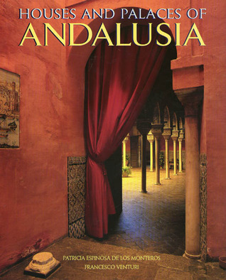 Cover for The Houses & Palaces of Andalusia
