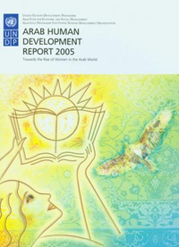 Cover for Arab Human Development Report 2005: Towards the Rise of Women in the Arab World