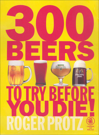 Cover for 300 Beers to Try Before You Die