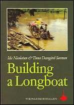 Cover for Building a Longboat: An Essay on the Culture and History of a Bornean People