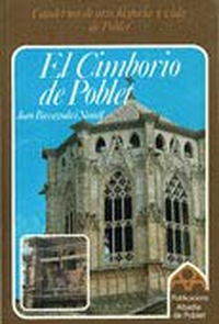 Cover for El Cimbori de Poblet (Quaderns d'art, història i vida de Poblet)