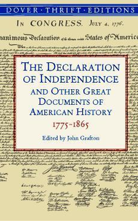 Cover for The Declaration of Independence and Other Great Documents of American History 1775-1865